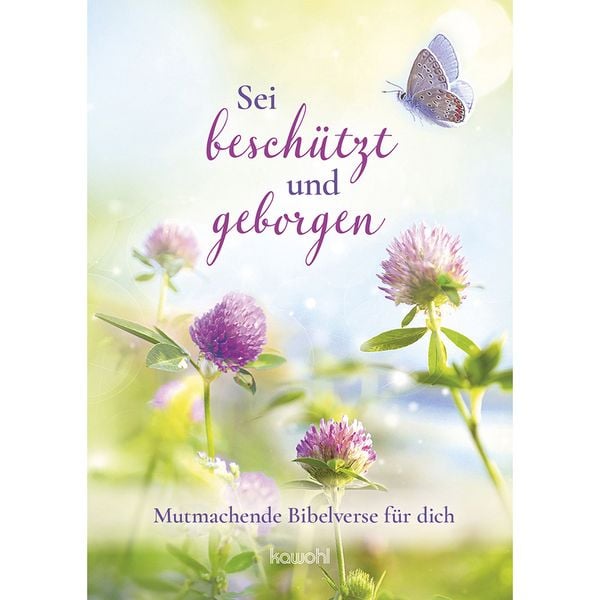 Produktbild: Sei besch&uuml;tzt und geborgen