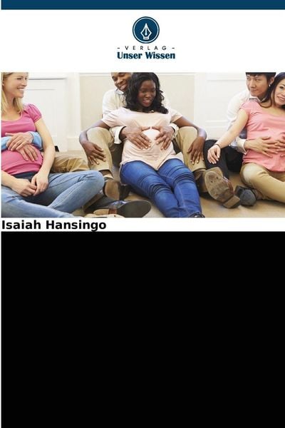 Wissen, Einstellungen und Praktiken verheirateter Männer zum Thema Familienplanung, Taschenbuch von Isaiah Hansingo, Verlag Unser Wissen,