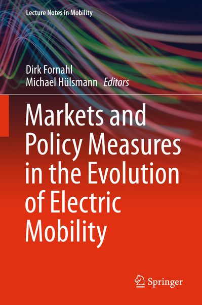 Produktbild: Markets and Policy Measures in the Evolution of Electric Mobility