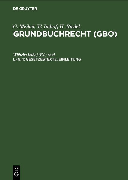 Produktbild: G. Meikel; W. Imhof; H. Riedel: Grundbuchrecht (GBO) / Gesetzestexte, Einleitung