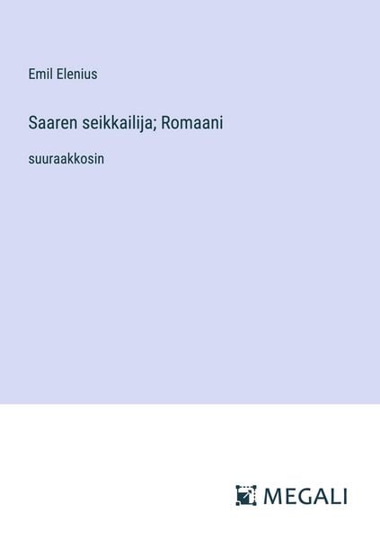 Produktbild: Saaren seikkailija; Romaani