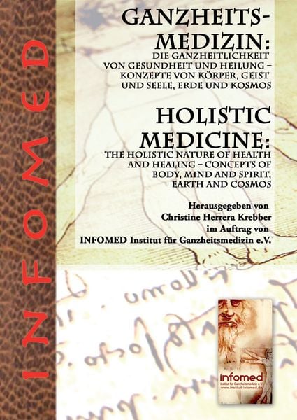 Produktbild: Ganzheitsmedizin: Die Ganzheitlichkeit von Gesundheit und Heilung &ndash; Konzepte von K&ouml;rper, Geist und Seele, Erde und Kosmos