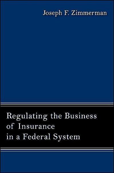 Produktbild: Regulating the Business of Insurance in a Federal System