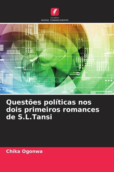Produktbild: Quest&otilde;es pol&iacute;ticas nos dois primeiros romances de S.L.Tansi
