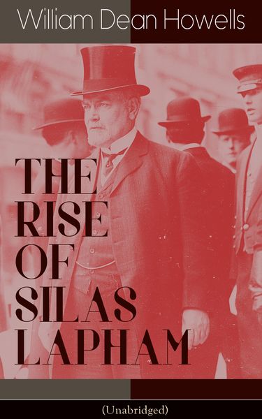 Produktbild: The Rise Of Silas Lapham (unabridged)