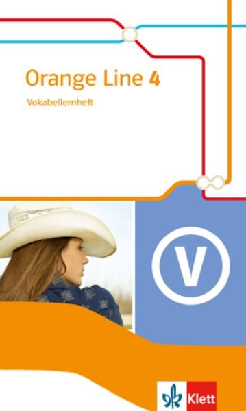 Orange Line 4. Vokabellernheft. Erweiterungskurs. Klasse 8. Ausgabe 2014