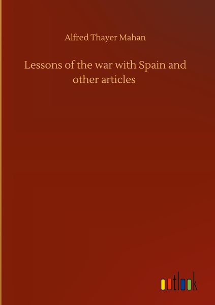Produktbild: Lessons of the war with Spain and other articles