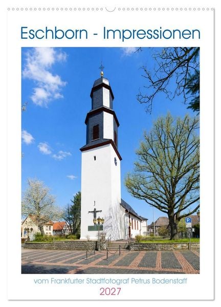 Produktbild: Eschborn - Impressionen (Wandkalender 2027 DIN A2 hoch), CALVENDO Monatskalender