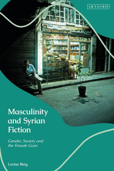 Produktbild: Masculinity & Syrian Fiction