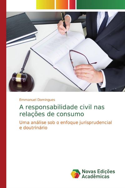 Produktbild: A responsabilidade civil nas rela&ccedil;&otilde;es de consumo