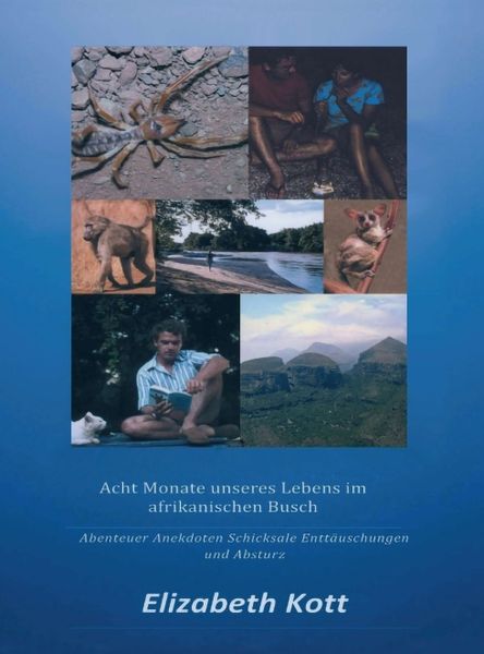 Produktbild: Acht Monate unseres Lebens im afrikanischen Busch