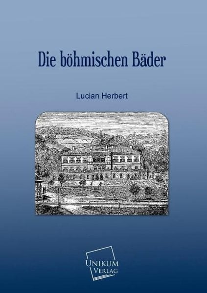 Produktbild: Herbert, L: Die b&ouml;hmischen B&auml;der