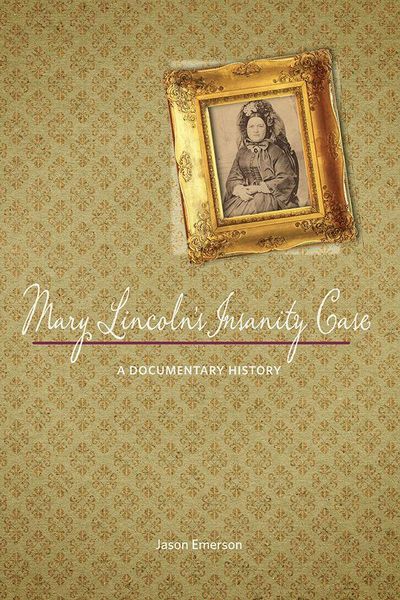 Produktbild: Mary Lincoln's Insanity Case
