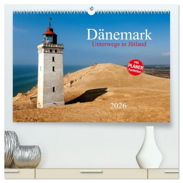 Produktbild: D&auml;nemark &ndash; Unterwegs in J&uuml;tland 2026 (hochwertiger Premium Wandkalender 2026 DIN A2 quer), Kunstdruck in Hochglanz