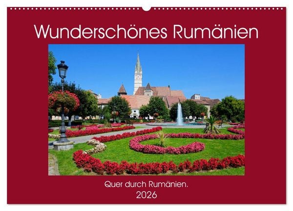 Wunderschönes Rumänien (Wandkalender 2026 DIN A2 quer), CALVENDO Monatskalender