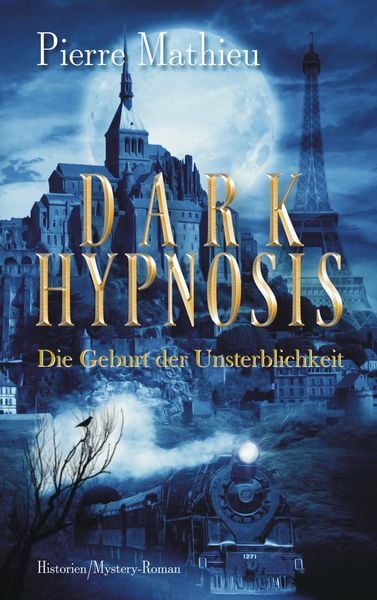 Dark Hypnosis, Taschenbuch von Pierre Mathieu, BoD – Books on Demand, 9783754313909