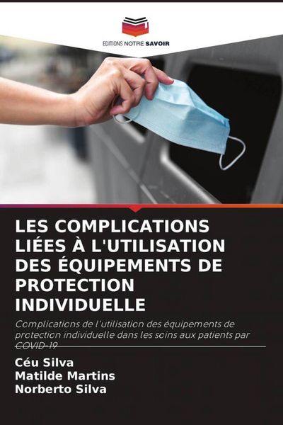 Produktbild: Les Complications Li&eacute;es &Agrave; L'utilisation des &Eacute;quipements De Protection Individuelle