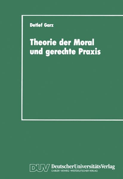 Produktbild: Theorie der Moral und gerechte Praxis