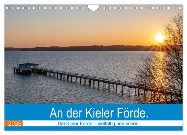 Produktbild: An der Kieler F&ouml;rde (Wandkalender 2026 DIN A4 quer), CALVENDO Monatskalender