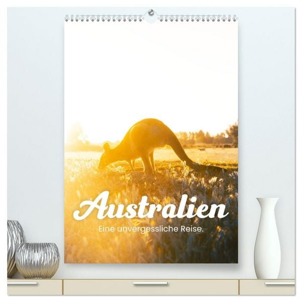 Produktbild: Australien - Eine unvergessliche Reise. (hochwertiger Premium Wandkalender 2026 DIN A2 hoch), Kunstdruck in Hochglanz