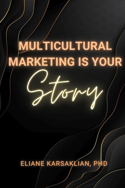 Produktbild: Multicultural Marketing Is Your Story
