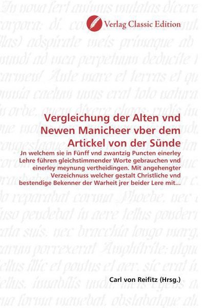 Produktbild: Vergleichung der Alten vnd Newen Manicheer vber dem Artickel von der S&uuml;nde