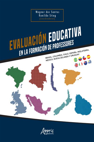 Produktbild: Evaluaci&oacute;n Educativa en la Formaci&oacute;n de Profesores: Brasil, Colombia, Chile, Espa&ntilde;a, Inglaterra, M&eacute;xico, Nueva Zelanda y Uruguay