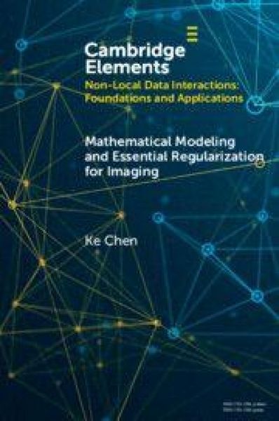 Produktbild: Mathematical Modeling and Essential Regularization for Imaging Applications