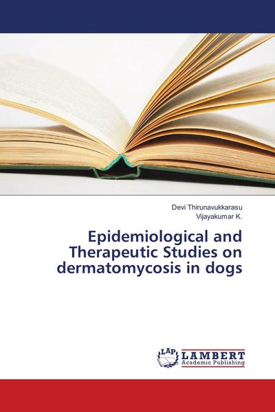 Produktbild: Epidemiological and Therapeutic Studies on dermatomycosis in dogs