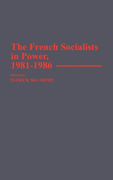 Produktbild: The French Socialists in Power, 1981-1986