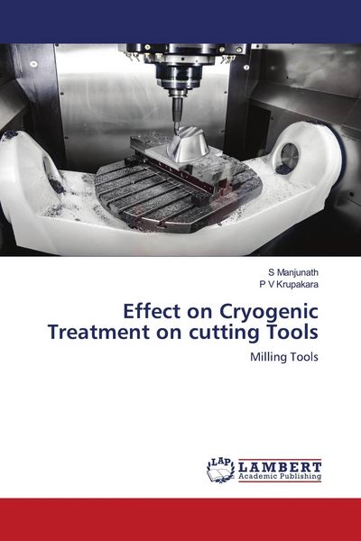 Produktbild: Effect on Cryogenic Treatment on cutting Tools