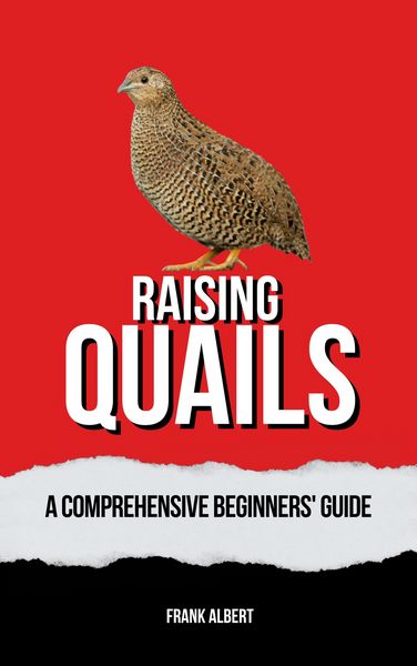 Produktbild: Raising Quails: A Comprehensive Beginners' Guide