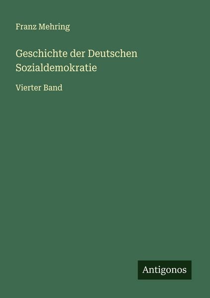 Produktbild: Geschichte der Deutschen Sozialdemokratie