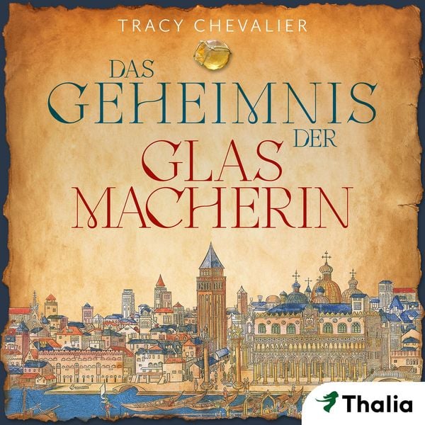 Das Geheimnis der Glasmacherin