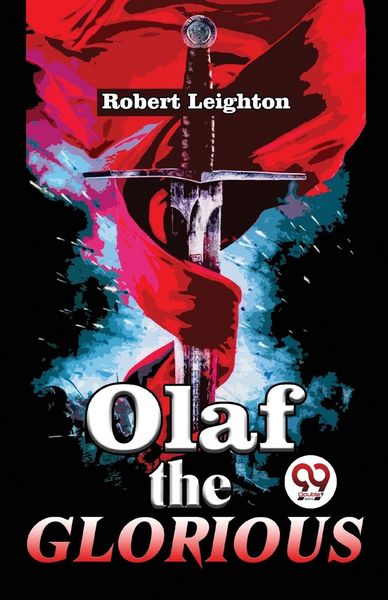 Produktbild: Olaf The Glorious A Story of the Viking agree