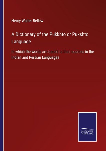 Produktbild: A Dictionary of the Pukkhto or Pukshto Language
