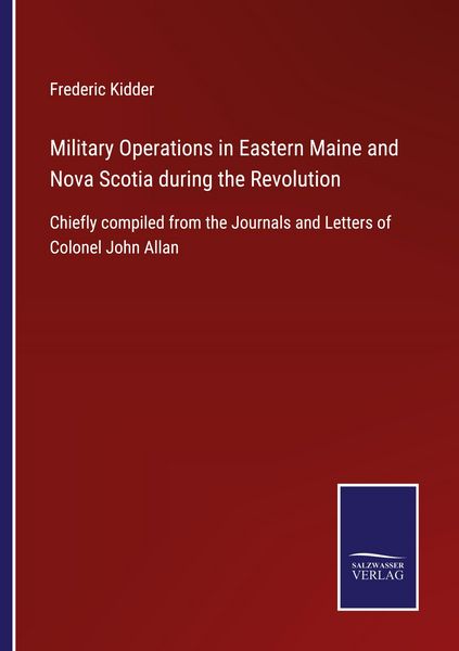 Produktbild: Military Operations in Eastern Maine and Nova Scotia during the Revolution