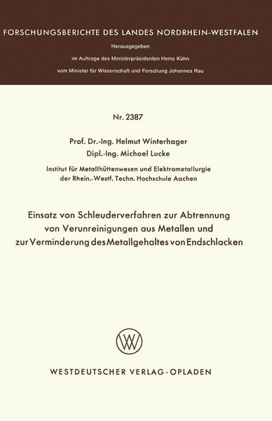 Produktbild: Einsatz von Schleuderverfahren zur Abtrennung von Verunreinigungen aus Metallen und zur Verminderung des Metallgehaltes von Endschlacken