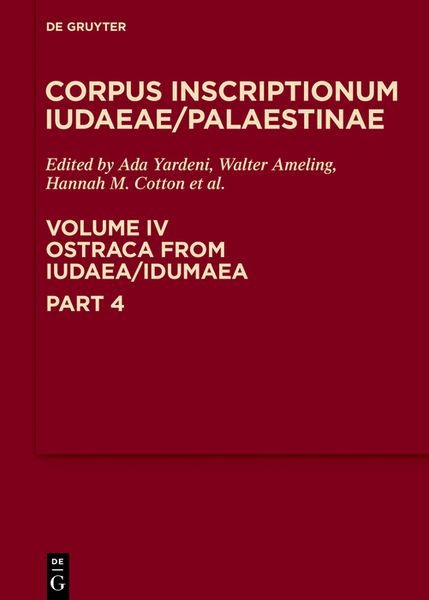 Produktbild: Corpus Inscriptionum Iudaeae/Palaestinae / Ostraca from Iudaea/Idumaea