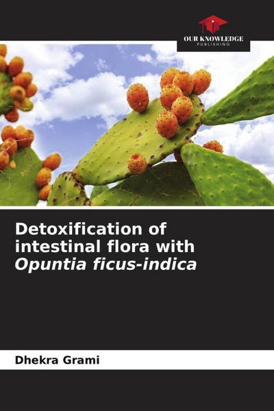 Produktbild: Detoxification of intestinal flora with Opuntia ficus-indica