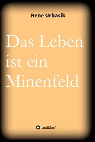 Produktbild: Das Leben ist ein Minenfeld