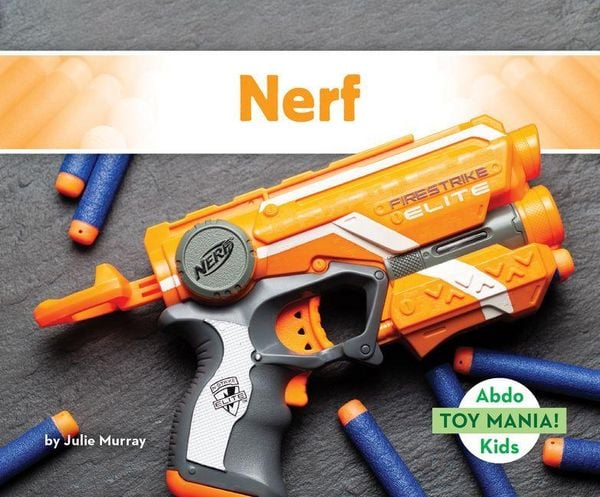 Nerf, Gebundene Ausgabe von Julie Murray, Abdo Publishing Company, 9798384907589