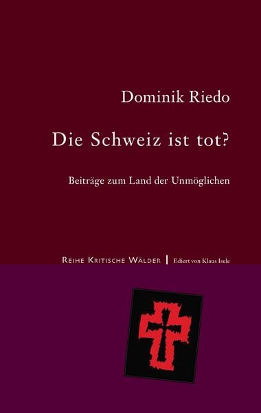 Produktbild: Die Schweiz ist tot?