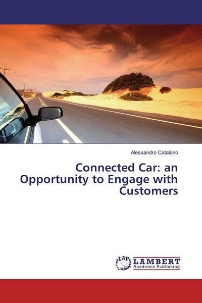 Produktbild: Connected Car: an Opportunity to Engage with Customers