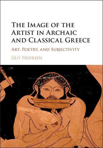 Produktbild: The Image of the Artist in Archaic and Classical Greece