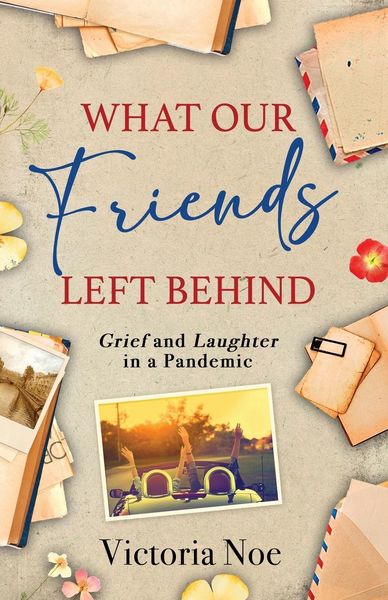 Produktbild: What Our Friends Left Behind