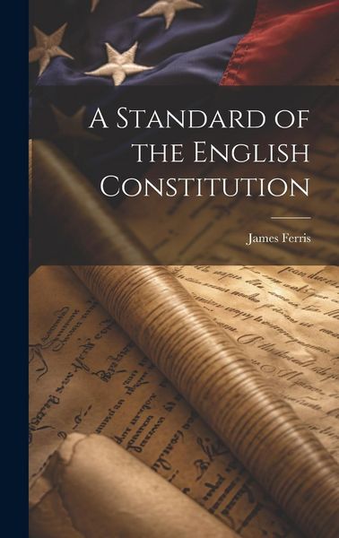 Produktbild: A Standard of the English Constitution