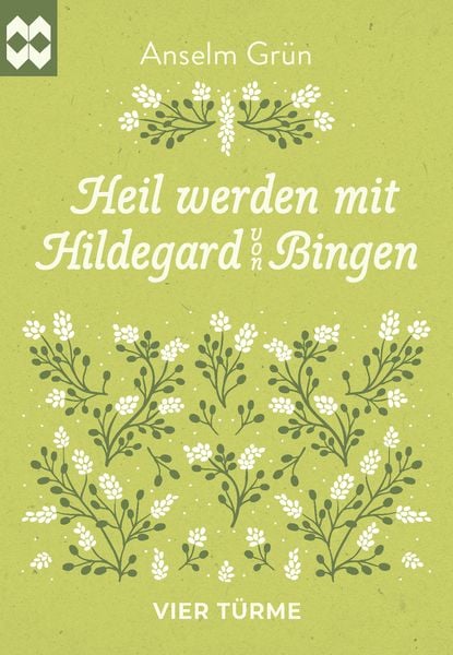 Produktbild: Heil werden mit Hildegard von Bingen
