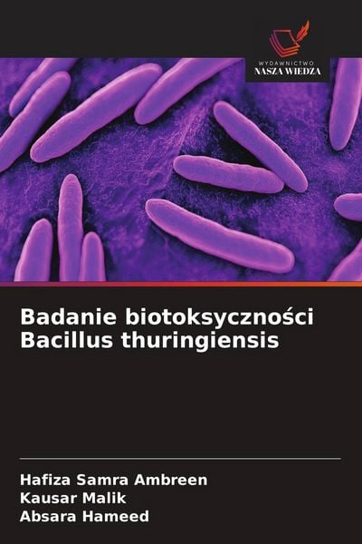 Produktbild: Badanie biotoksyczno&iquest;ci Bacillus thuringiensis