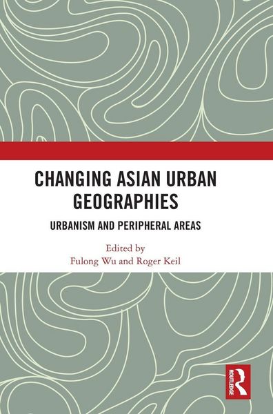 Produktbild: Changing Asian Urban Geographies